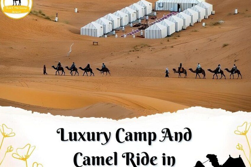 Een woestijnlandschap met een luxe kamp en een kameelrit. 3