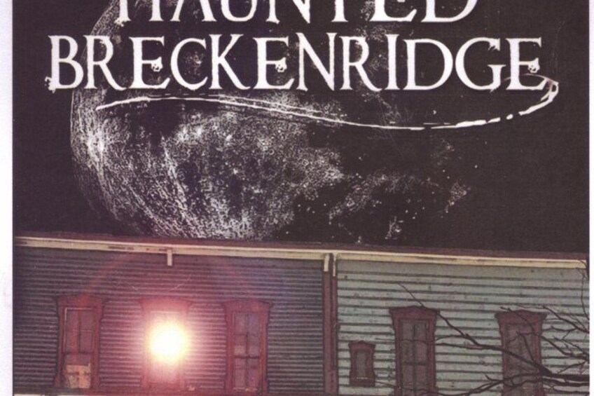 Breckenridge Tours - Ghostly Tales 3