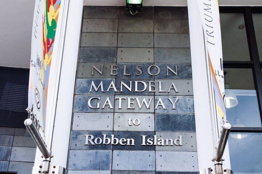 A sign for the Nelson Mandela Gateway to Robben Island. 2