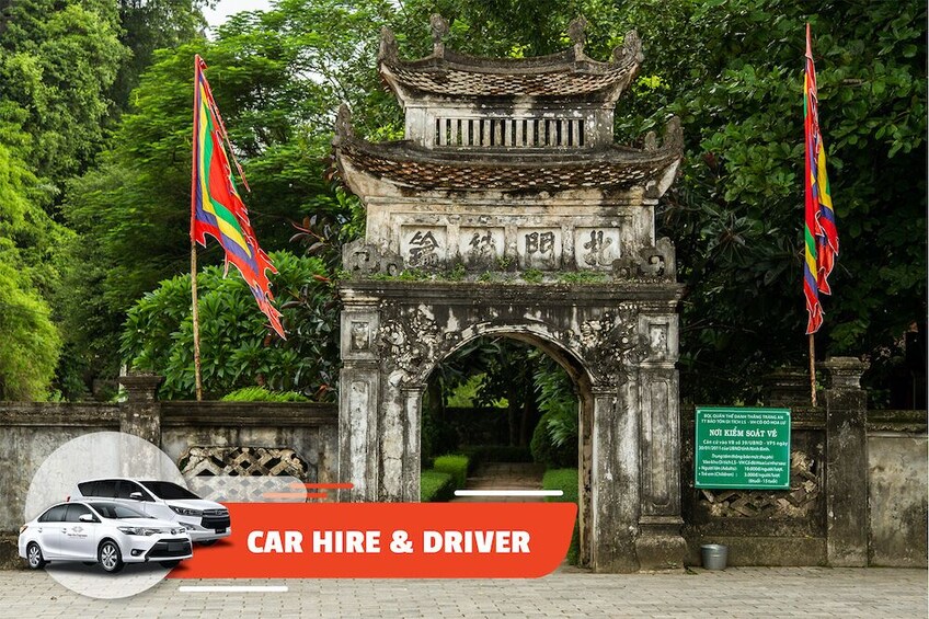 Car Hire & Driver: Full-day Hoa Lu & Tam Coc from Ha Noi