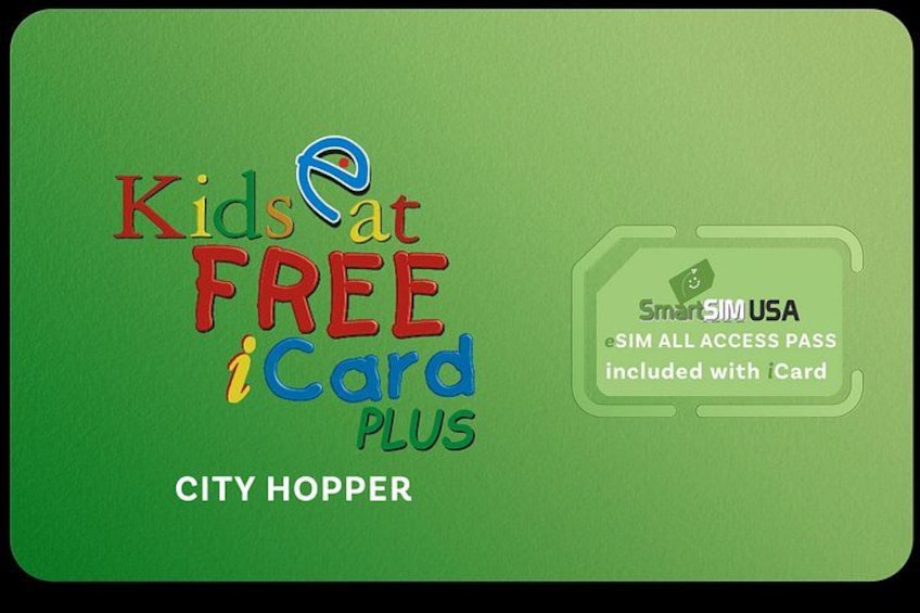 Kids Eat Free iCard (Orlando plus) incl FREE eSIM All Access Pass 2