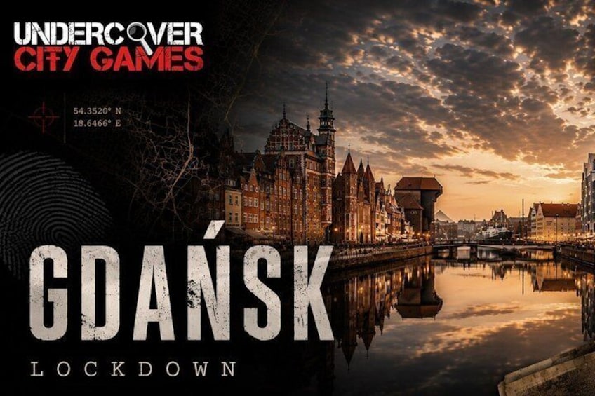 Undercover City Games: Gdansk 1