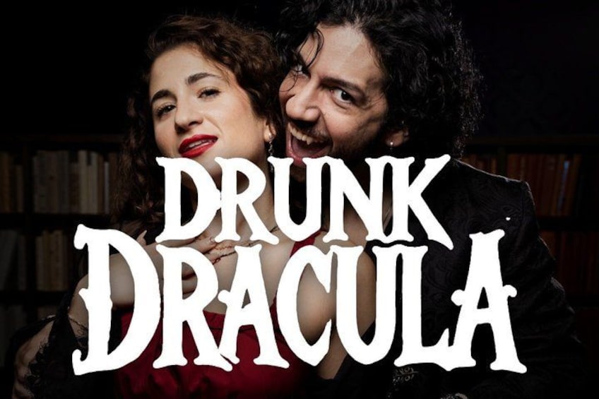 A promotional poster with the text 'DRUNK DRACULA' prominently displayed. 1