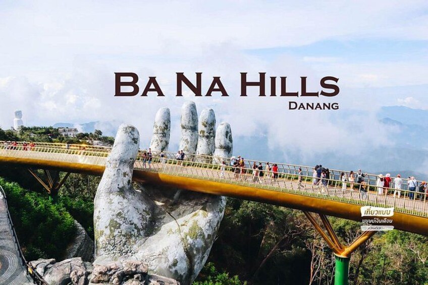 Full Day Da Nang Golden Bridge & Ba Na Hills Small Group (12paxs) 1