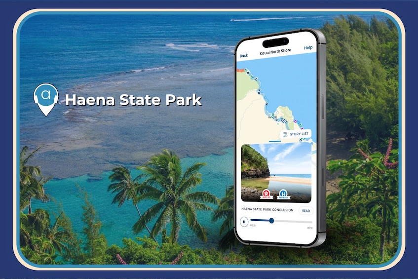 A smartphone displaying a map of Haena State Park with a scenic view of the coastline and palm trees. 5