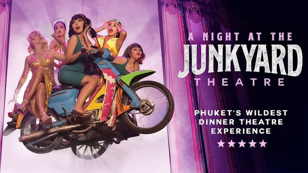 Junkyard Theatre Show in Phuket Entry Ticket