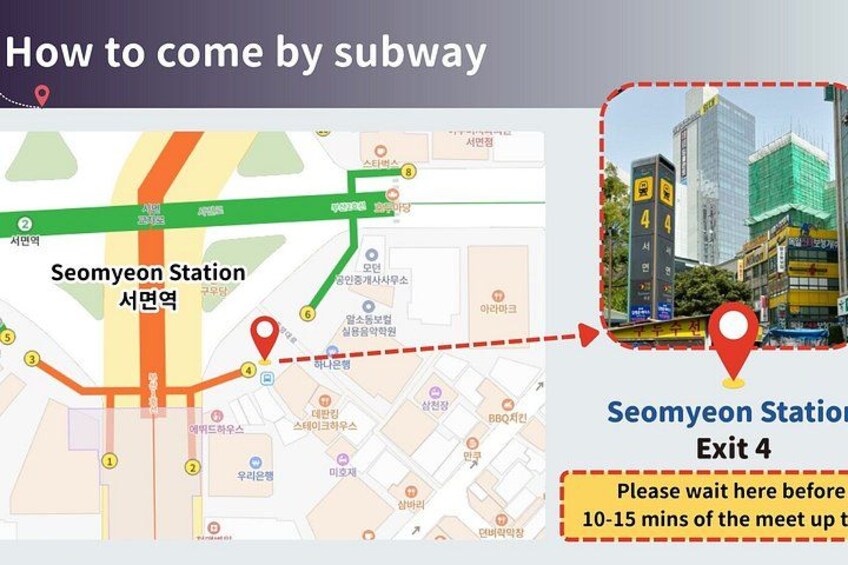 Un plan du métro indiquant clairement la station de Seomyeon, la sortie n° 4, ainsi qu’une photo du bâtiment de la station. 3