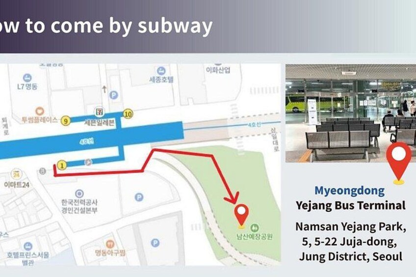 A subway map with a red line indicating the route to Myeongdong Yejang Bus Terminal. 3
