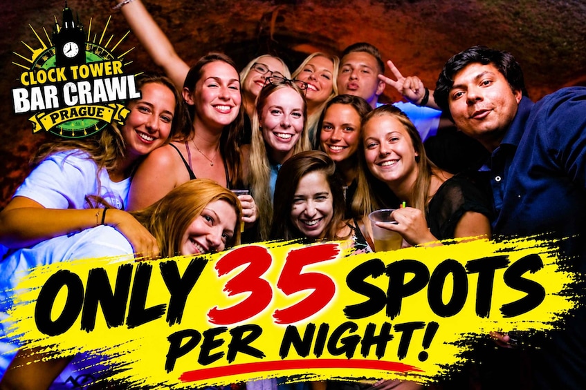 A group of people at a social event with a promotional banner for 'CLOCK TOWER BAR CRAW PRAGUE' and a highlight of 'ONLY 35 SPOTS PER NIGHT!' 1