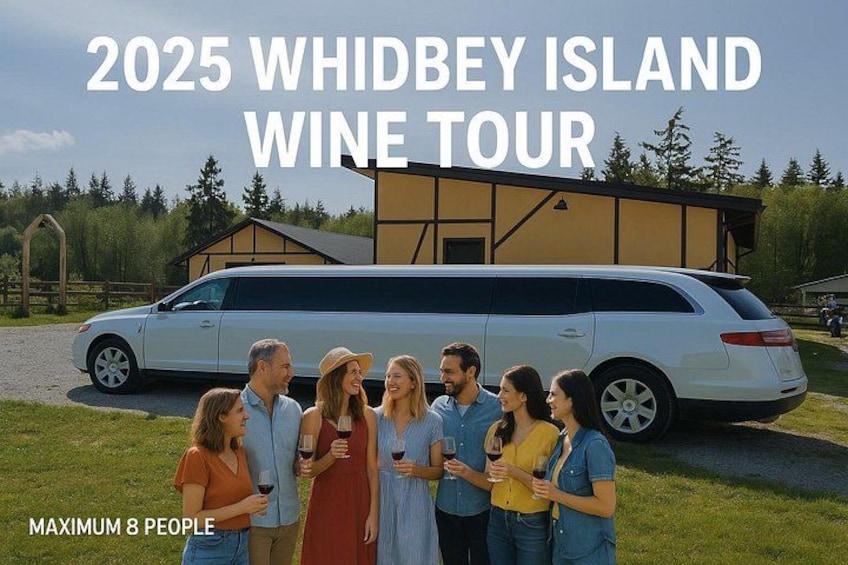 A group of people standing in front of a white minivan with the text '2025 WHIDBEY ISLAND WINE TOUR' and 'MAXIMUM 8 PEOPLE' visible. 1