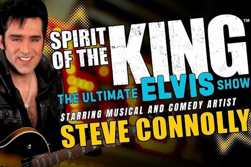 Elvis Show the Spirit of the King 2