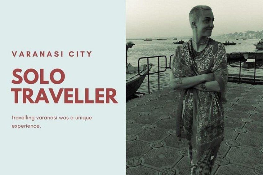 Solo Traveller in Varanasi 1