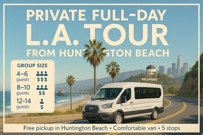 The Private Full Day Los Angeles Tour from Seal Beach 1