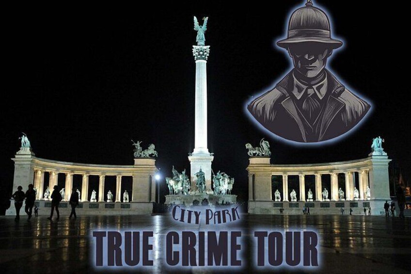 City Park True Crime of Hungary and Night Walk Tour in Budapest 2