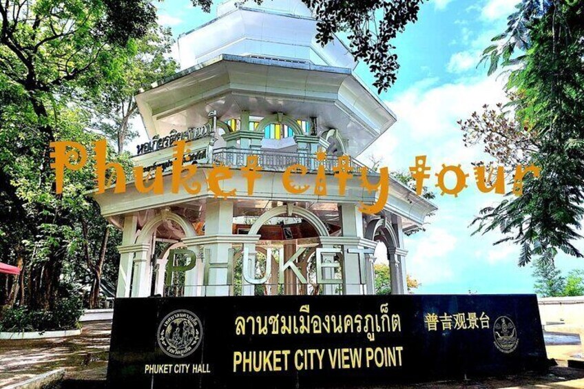 Phuket Town Viewpoint 3
