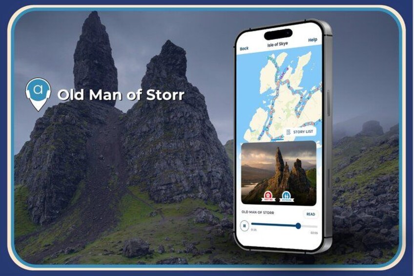 A smartphone displaying a map and a story list titled 'Old Man of Storr' with a scenic view of two prominent rock formations. 5