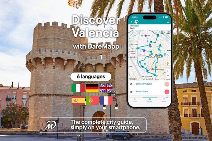 A smartphone displaying a map with the text 'Discover Valencia with DareMapp' and flags of six languages. 1