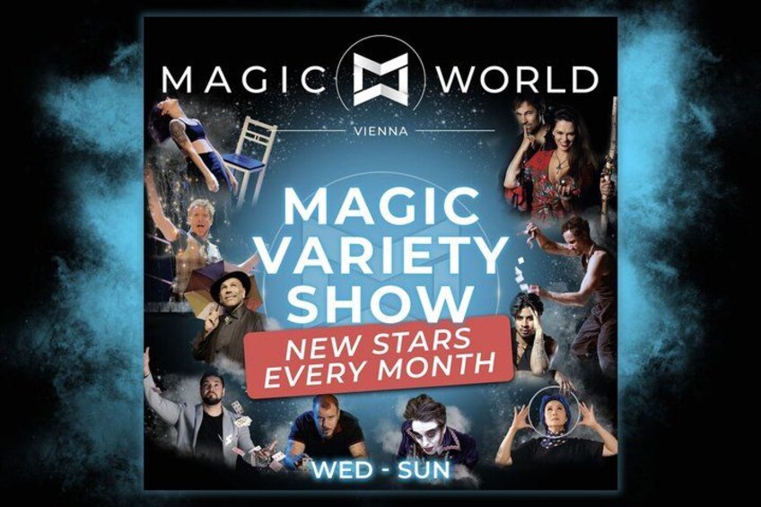 A promotional poster for the Magic Variety Show in Vienna, featuring new stars every month, and airing on Wednesdays and Sundays. 1