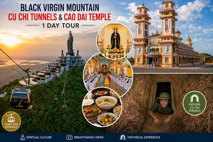 A 1-day tour of Black Virgin Mountain, Cu Chi Tunnels, and Cao Dai Temple, featuring cable car rides, spiritual culture, and historical architecture. 3