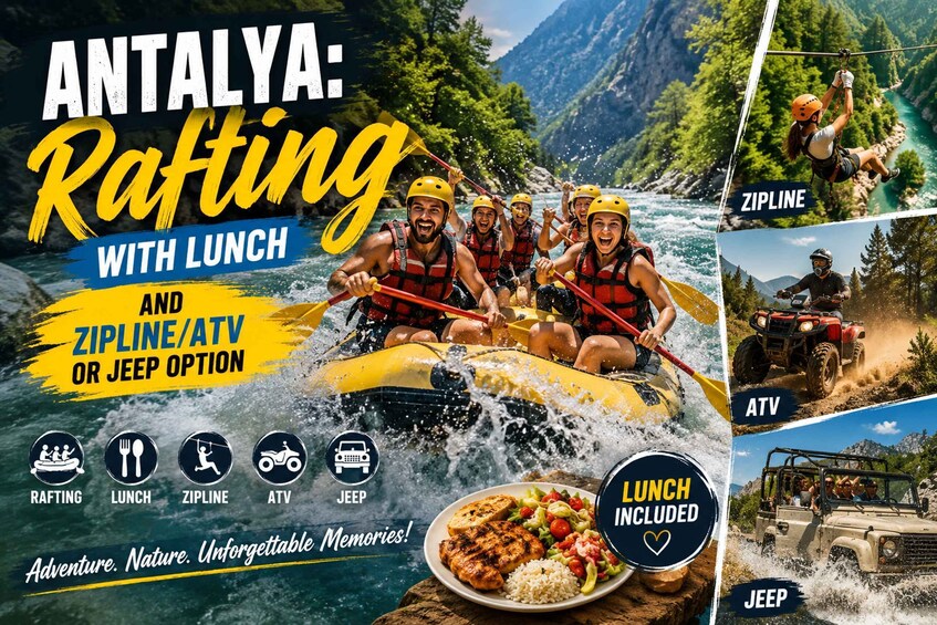 Antalya: Rafting with Lunch and Zipline/ATV or Jeep Option 1