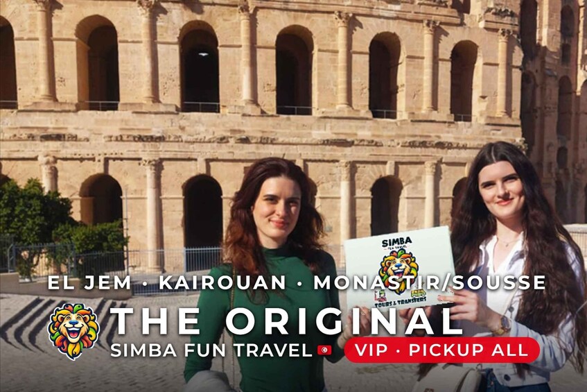 Fun VIP Tour: El Jem, Kairouan & Monastir/Sousse Pickup All 1