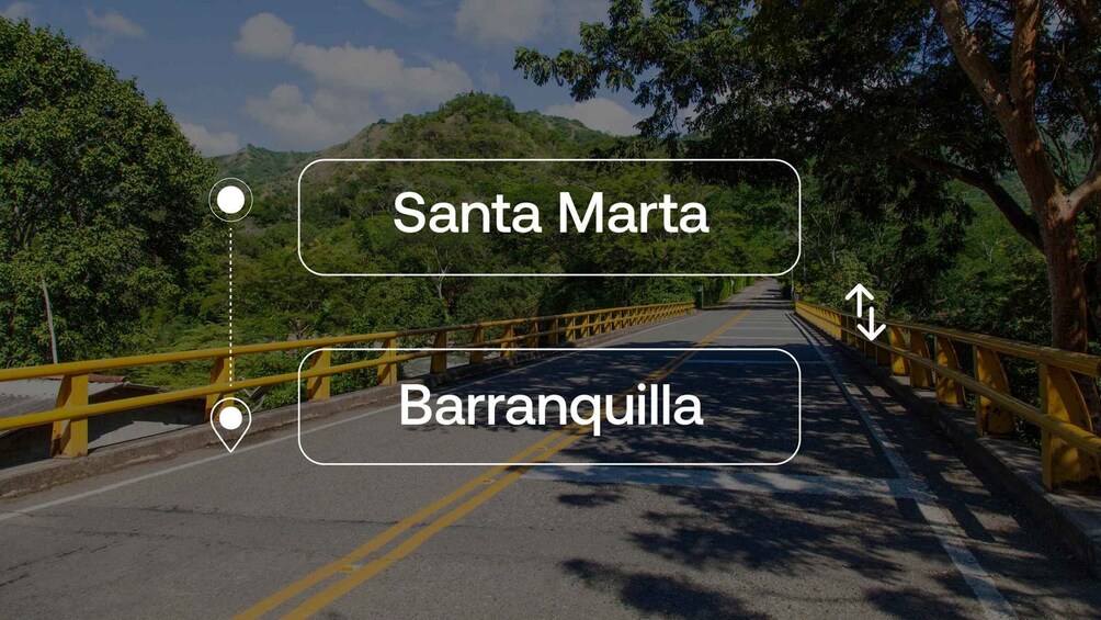 A bridge with 'Santa Marta' and 'Barranquilla' labeled on it. 1