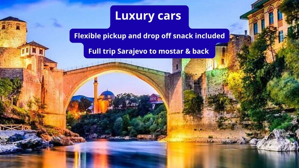 Sarajevo: Mostar, Konjic, Pocitelj, Blagaj & back Sarajevo 1
