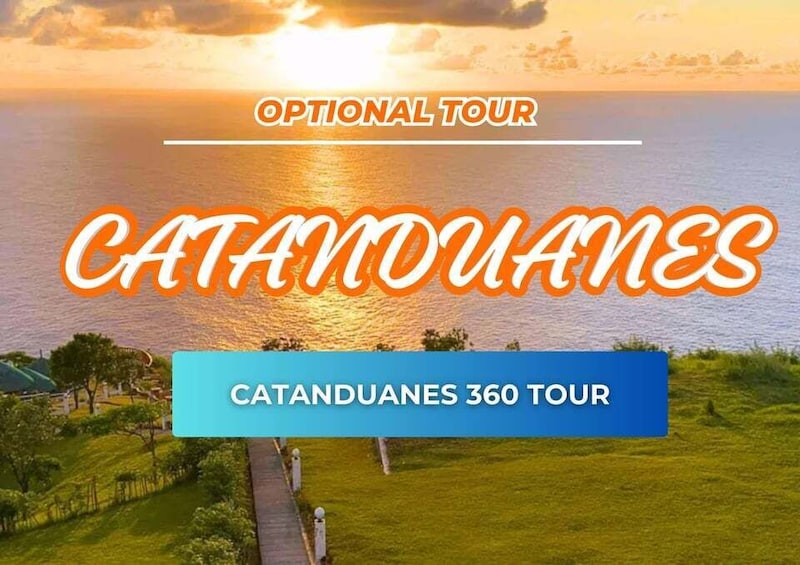 A sunset over the ocean with the text 'OPTIONAL TOUR CATAJUANES CATANDUANES 360 TOUR'. 2