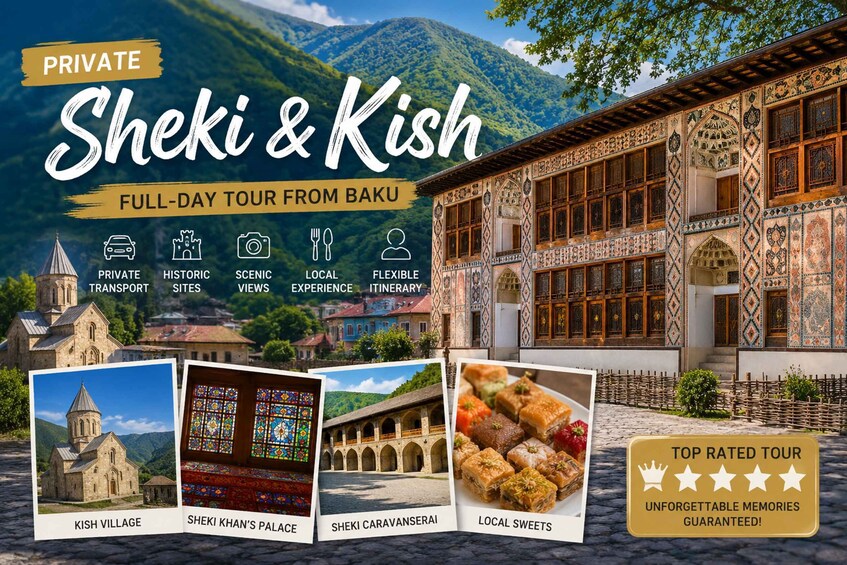 From Baku: Private Sheki Tour with Kish Village 1
