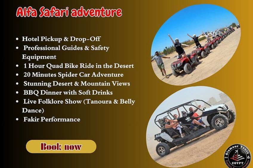 A desert safari adventure with quad bikes, a spider car, and a live folklore show. 1