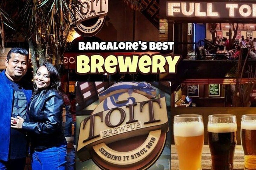 A brewery with a sign that reads 'BANGALORE'S BEST BREWERY' and a logo with the name 'TOIT BREWERY'. 2
