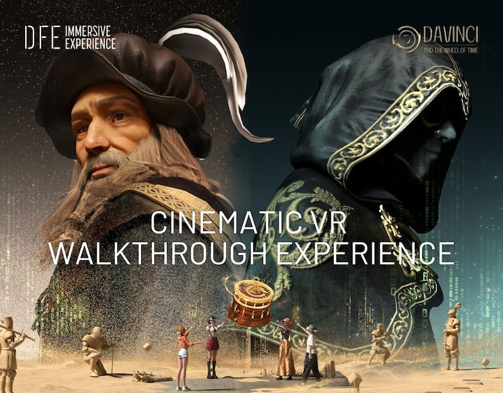 Johor: DaVinci and The Wheel of Time - Cinematic Walkthrough VR Experience 1