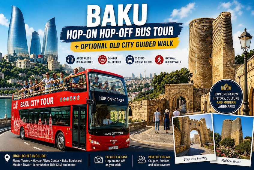 A red double-decker bus with 'BAKU CITY TOUR' written on it, a historic stone tower, and a Maiden Tower. 1