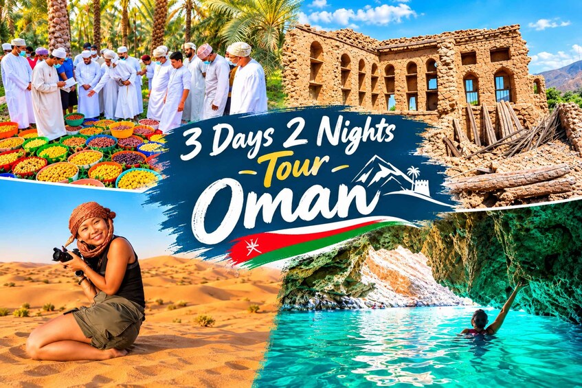 A 3-day 2-night tour of Oman, featuring a group of men in traditional attire, a historic building, a desert landscape, and a swimming pool. 1