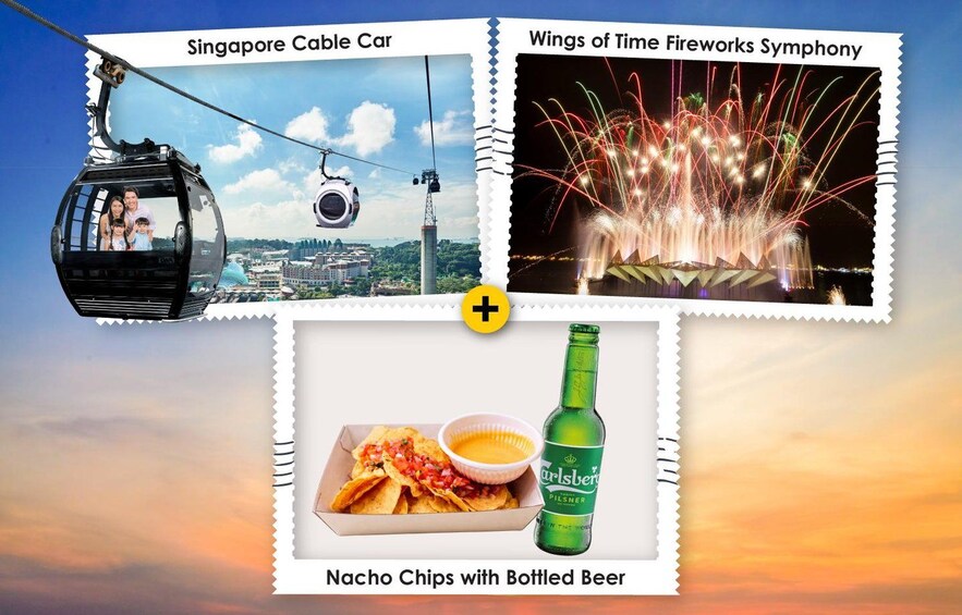 A Singapore Cable Car, fireworks, and nacho chips with beer. 2