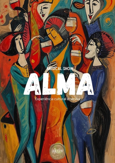 A colorful abstract painting with the text 'MUSICAL SHOW ALMA' and 'Experience cultural immersiva' on it. 5