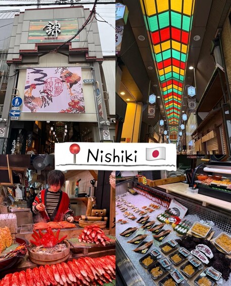 A street market with a sign reading 'Nishiki' and a variety of seafood displayed for sale. 3