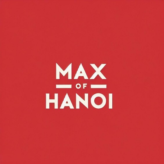 A red background with white text that reads 'MAX OF HANOI'. 2