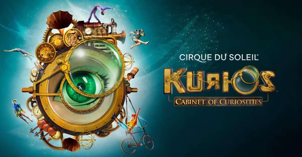 A whimsical scene with a large eye, gears, and a bicycle, surrounded by various characters and the text 'CIRQUE DU SOLEIL KURIOS CABINET OF CURIOSITIES'. 1