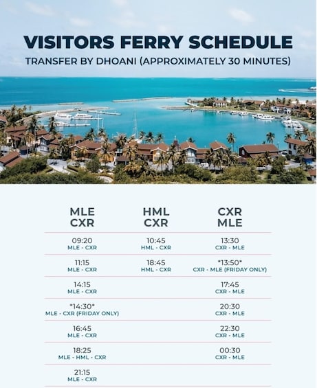 A ferry schedule with times for MLE, HML, and CXR transfers. 2