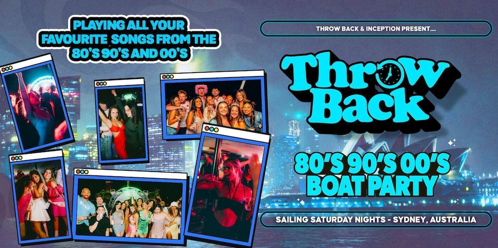 A Throw Back 80's 90's Boat Party event with photos of people enjoying music and dancing. 1