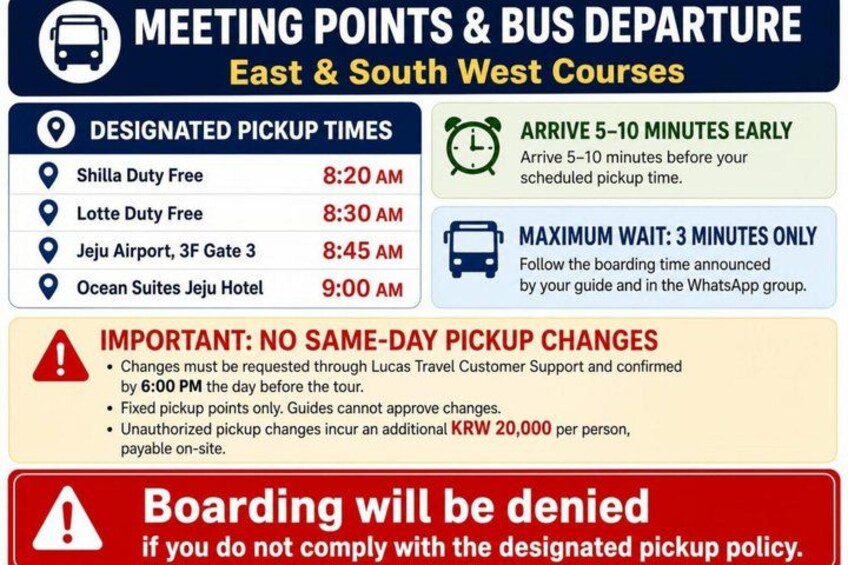 A bus schedule with designated pickup times and a warning about no same-day pickup changes. 2