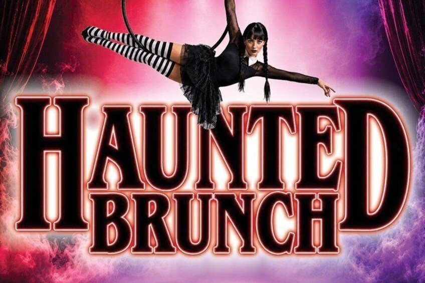 A poster with the title 'HAUNTED BRUNCH' and a person in a black outfit with striped stockings. 1