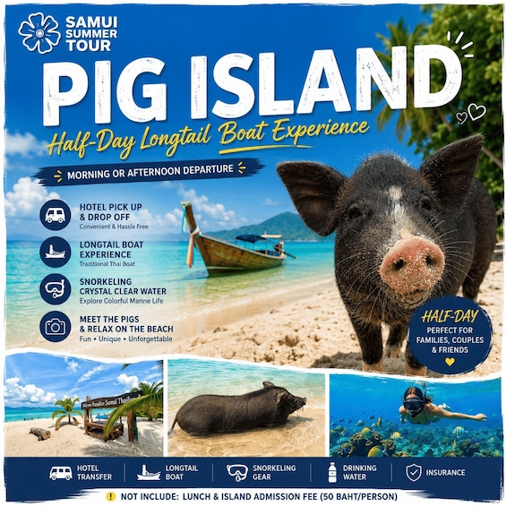 A travel advertisement for a half-day longtail boat experience on Pig Island, featuring a traditional Thai boat, snorkeling, and beach relaxation. 1