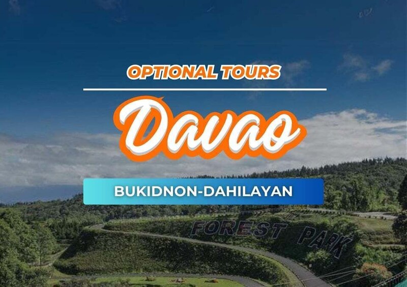 A forested landscape with a road and the text 'Optional Tours Davao Bukidnon-Dahilayan' overlaid. 1