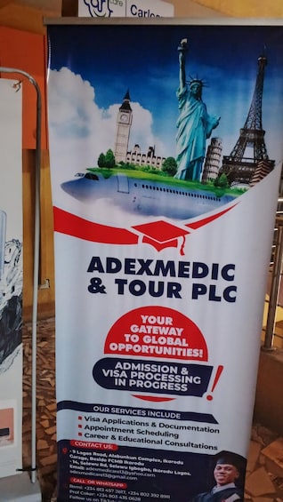A poster advertising ADEXMEDIC & TOUR PLC with landmarks like the Statue of Liberty, Big Ben, and the Eiffel Tower. 5