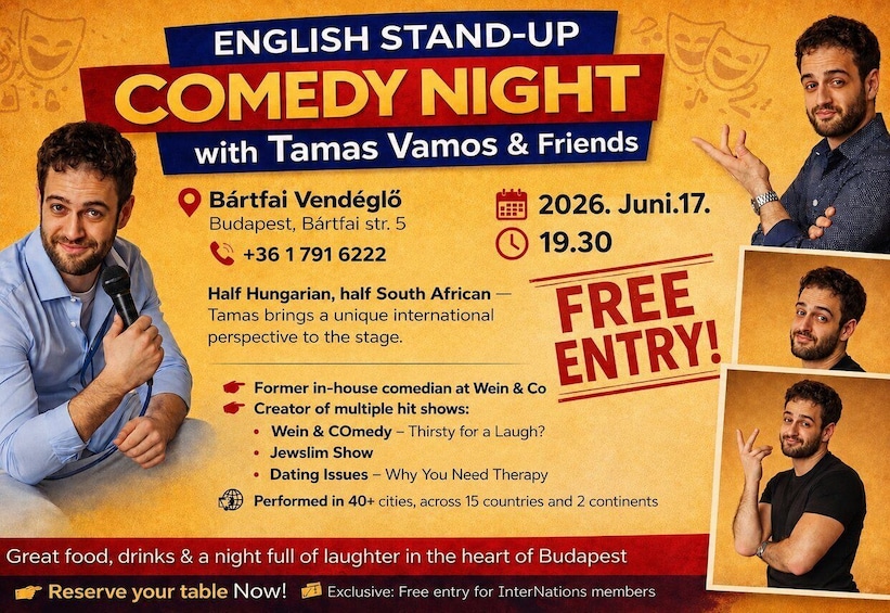 A poster for a comedy night event featuring Tamas Vamos & Friends, including details like the event date, location, and a free entry promotion. 3