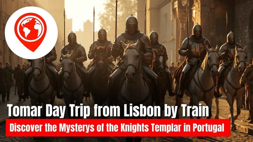 A group of knights on horseback, a red location pin icon, and text about a train trip to Tomar Day. 5