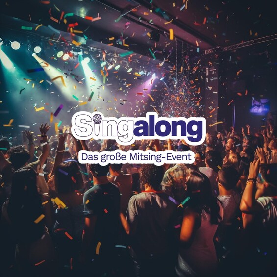 A concert with confetti falling, and the text 'Singalong Das große Mitsing-Event' is visible. 1