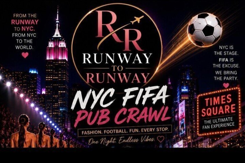 A promotional poster for the NYC FIFA Pub Crawl event, featuring the Empire State Building and Times Square. 5